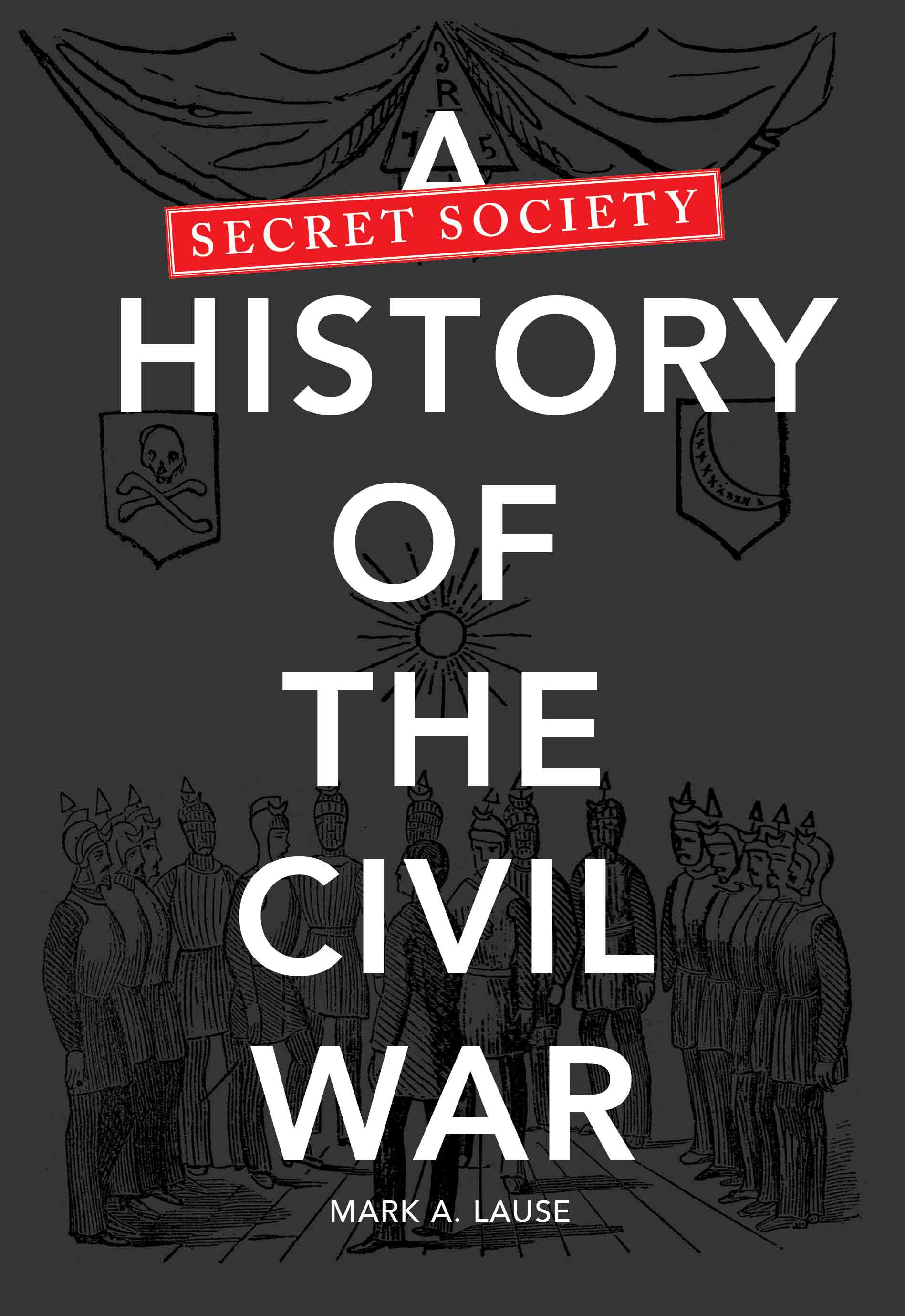 A Secret Society History
